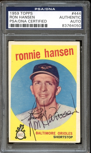 1959 Topps #444 Ron Hansen Autographed PSA/DNA AUTHENTIC