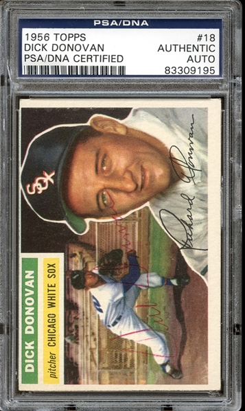 1956 Topps #18 Dick Donovan Autographed PSA/DNA AUTHENTIC