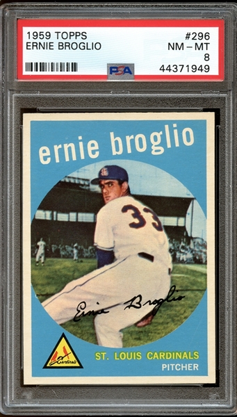 1959 Topps #296 Ernie Broglio PSA 8 NM-MT
