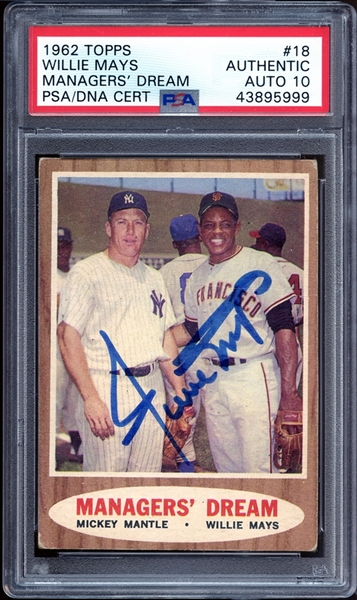 1962 Topps #18 Managers Dream Willie Mays Autographed PSA/DNA AUTO 10