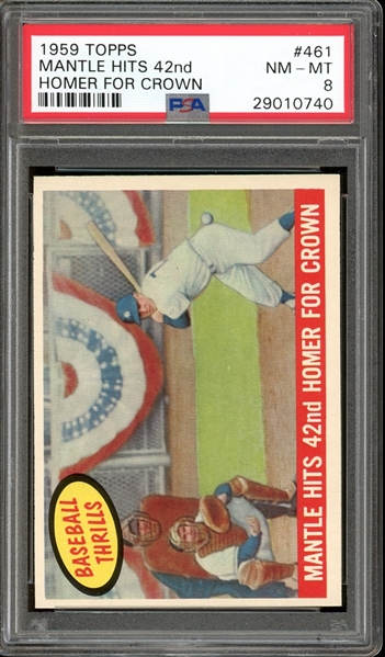 1959 Topps #461 Mantle Hits 42nd Homer for Crown PSA 8 NM-MT