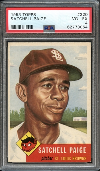 1953 Topps #220 Satchell Paige PSA 4 VG-EX 