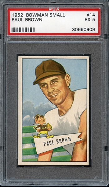 1952 Bowman Small #14 Paul Brown PSA 5 EX
