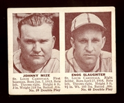 1941 Double Play #39-40 Johnny Mize/Enos Slaughter