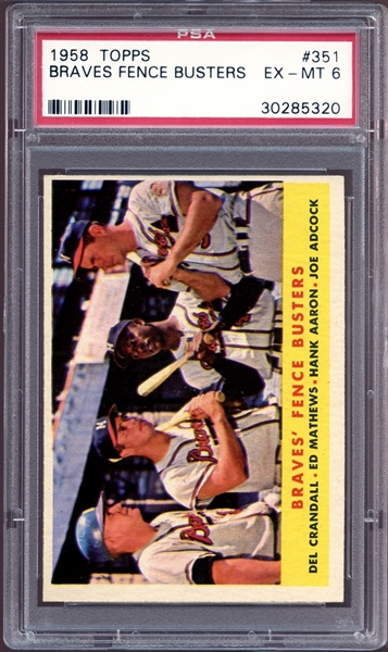 1958 Topps #351 Braves Fence Busters PSA 6 EX/MT