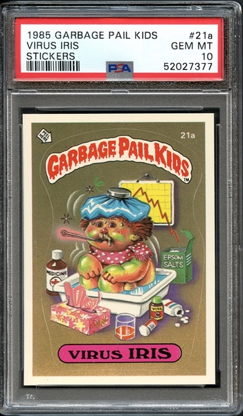 1985 Garbage Pail Kids Stickers #21a Virus Iris PSA 10 GEM MINT