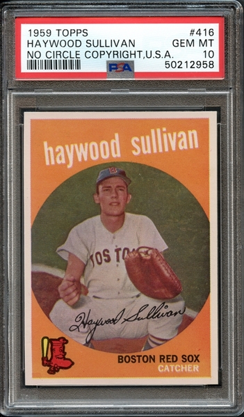 1959 Topps #416 Haywood Sullivan No Circle Copyright, U.S.A. PSA 10 GEM MINT