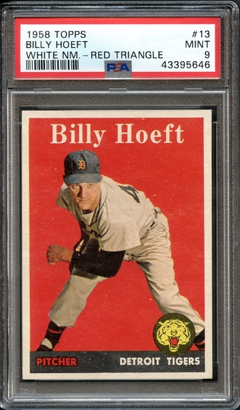 1958 Topps #13 Billy Hoeft White Name Red Triangle PSA 9 MINT POP 1