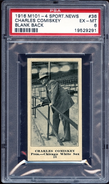 1916 M101-4 Sporting News #36 Charles Comiskey Blank Back PSA 6 EX/MT