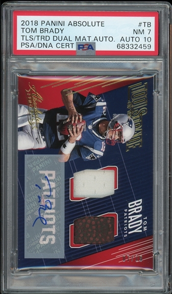 2018 Panini Absolute Tools Of The Trade Dual Material Autograph #TB Tom Brady 7/10 PSA 7 NM 10 AUTO