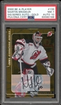 2000 Be A Player Signature Series Auto - Gold #139 Martin Brodeur PSA/DNA Certified 7 NM Auto 10 