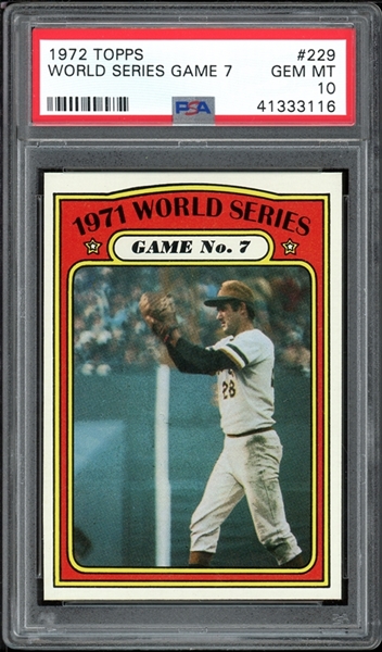 1972 Topps #229 World Series Game 7 PSA 10 GEM MINT